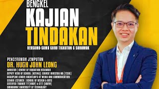 BENGKEL KAJIAN TINDAKAN BERSAMA GURU TINGKATAN 6 SARAWAK