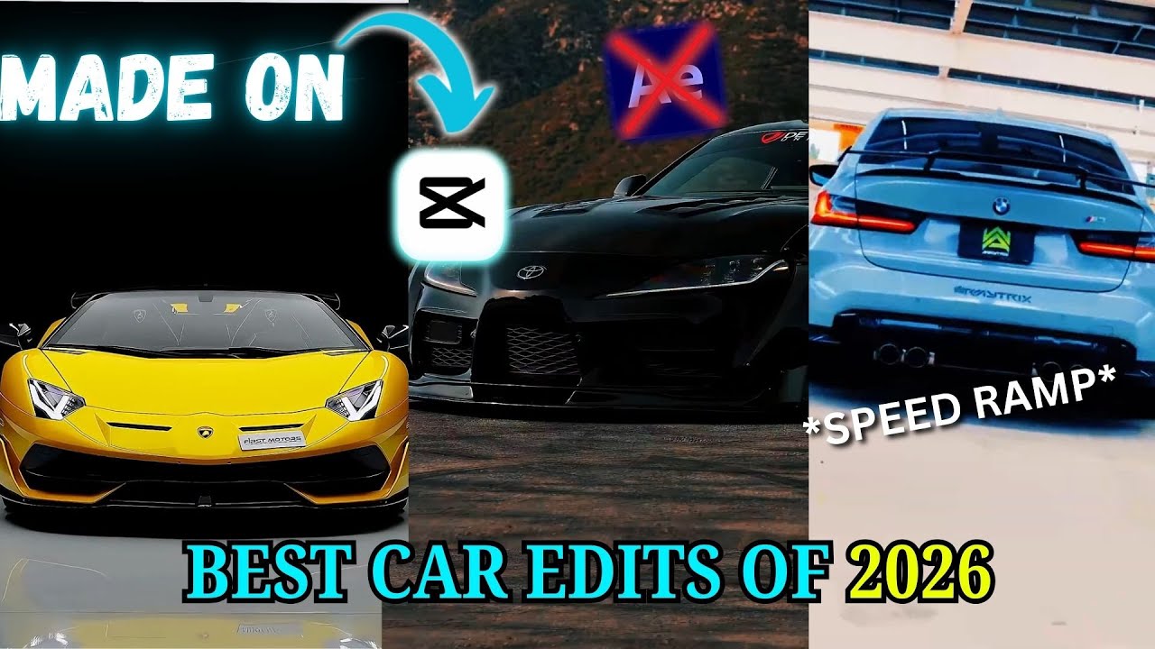 Best 4K CAPCUT Car Edits Of 2026 - Car Edits COMPILATION - Speed Ramp ...