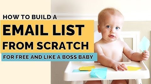 How to build an email list from scratch FAST