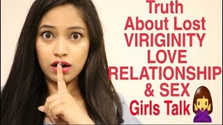 GirlsTalk;Truth about Lost VIRIGINITY,Love,Lust|5 गलतियाँ कभी न करे नहीं तो पछताना पडेगा|Be Natural GirlsTalk;Truth about Lost VIRIGINITY,Love,Lust|5 गलतियाँ कभी न करे नहीं तो पछताना पडेगा|Be Natural
