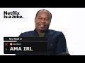 I&#39;m Roy Wood Jr. AMA | Netflix Is A Joke Fest