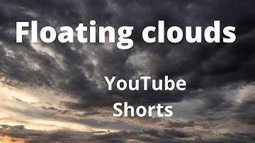 floating clouds video| flying clouds song | moving clouds video loop