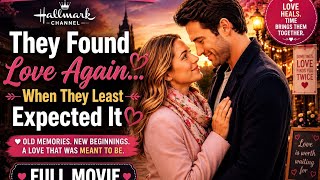 Full When They Least Expected It… Love Found Them ❤️Hallmark Romantic Movies  News