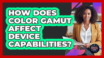 How Does Color Gamut Affect Device Capabilities?