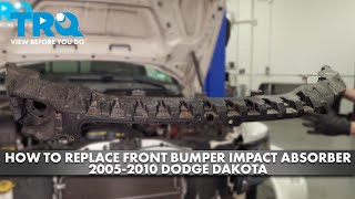 How to Replace Front Bumper Impact Absorber 2005-2010 Dodge Dakota