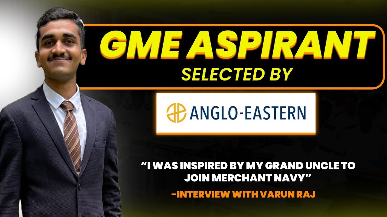 Varun Raj How I cleared my Anglo Eastern GME Sponsorship Exam and Interview? ft ...