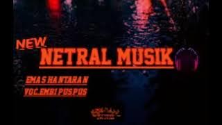 🔴EMAS HANTARAN COVER:EMBI PUS-PUS NETRAL MUSIK