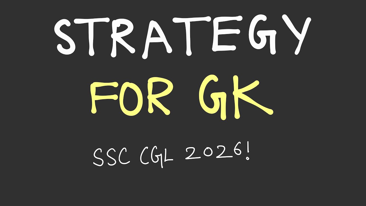 Best GK Strategy for SSC CGL 2026 (New Pattern) | Crack in First ...