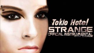 Tokio Hotel - Strange [Official Intrumental + Backgound Vocals] HQ