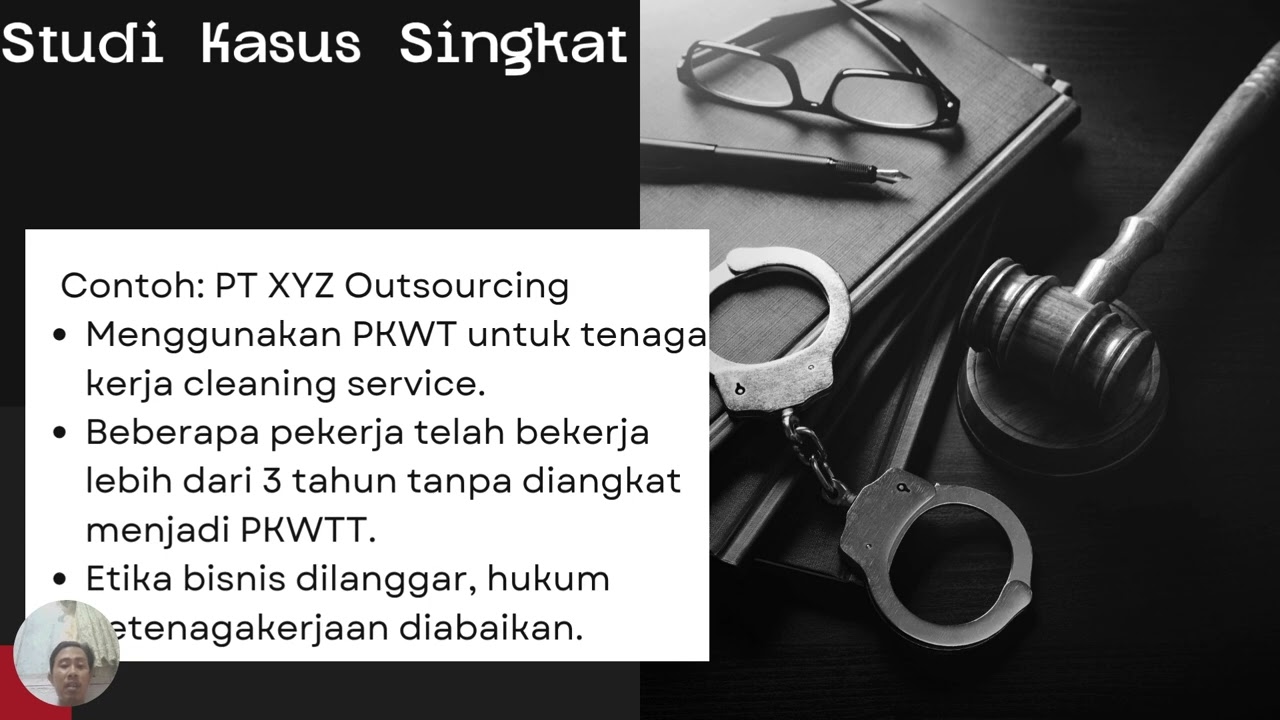 ETIKA HUKUM DAN BISNIS DI PERUSAHAAN OUTSOURCING PKWT DAN PKWTT