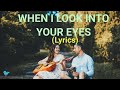 When i look into your eyes lyrics  firehouse