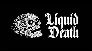 Liquid Death music video commercial ad tryout.