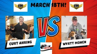 Elite Handler Series (Curt Ahring vs Wyatt Monen)