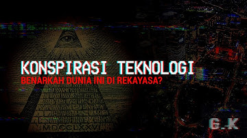 Konspirasi Teknologi: Benarkah Dunia Ini Direkayasa? | Glitch Knowledge #011