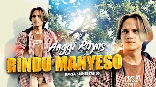Anggi Rayns - Rindu Manyeso
