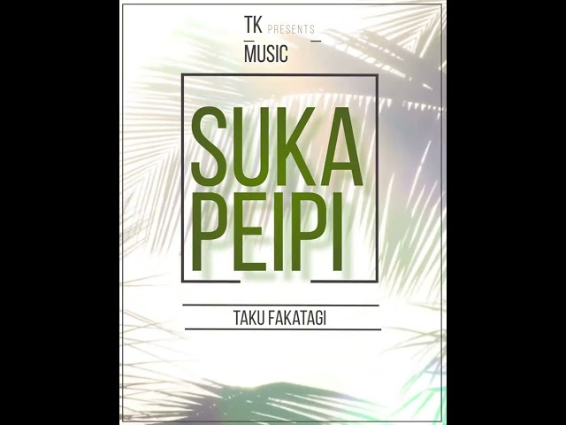 Suka Peipi - TK Music #2024 #tkmusics class=