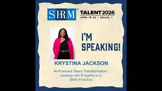 AI-Powered Talent Transformation: Leading with Empathy in a Skill-First Era | SHRM Talent 2026