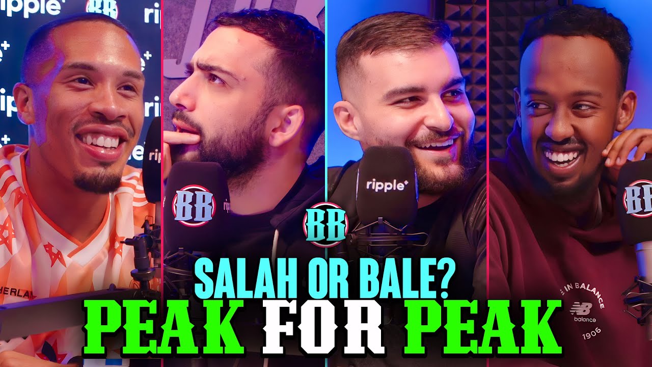 PEAK FOR PEAK: SALAH OR BALE? HAZARD OR SANCHEZ? | BARRA BRUVVAS