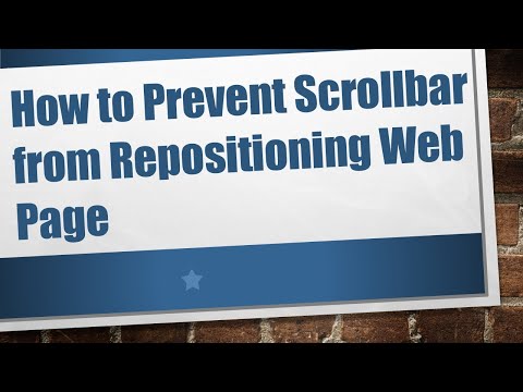 How to Prevent Scrollbar from Repositioning Web Page