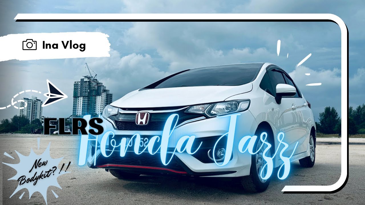 HONDA JAZZ FLRS NEW CAR BODYKIT 😍 YouTube