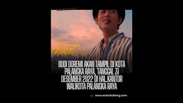 Budi Doremi bakal manggung di palangka raya