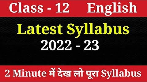cbse class 12 english syllabus 2022-23 | Class 12 English Syllabus 2022-23
