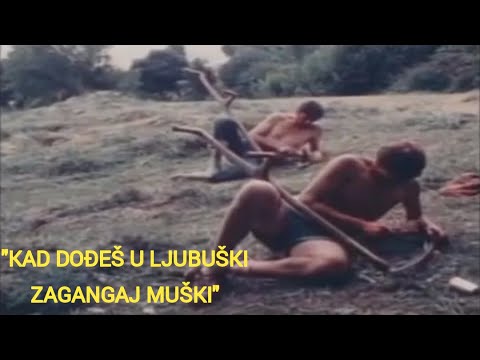 Kad dođeš u Ljubuški zagangaj muški - Dokumentarni film