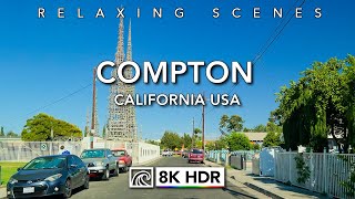 Driving Tour Compton and Watts Los Angeles California 8K HDR Dolby Vision ASMR