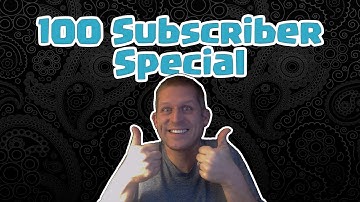 100 Subscriber Special