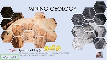 Mining Geology | Lecture series - Opencast Mining (part - 4), in Tamil