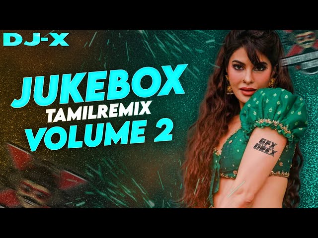 dj x tamil remix 2015 dj x tamil remix 2015