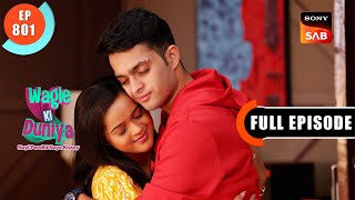 Vivaan And His Father's Equation | Wagle Ki Duniya | Ep 801 | Full Episode | 25 Oct 2023