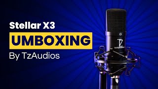 TZ Stellar X3 by TzAudios | UMBOXING