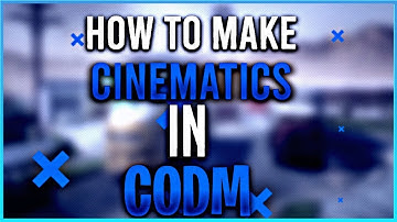 How to make cinematics in Call of Duty Mobile