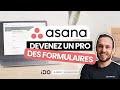 Devenez un pro des formulaires asana 