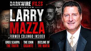 Larry Mazza: Greg Scarpa, The Mafia, The Chin & Life After The Mob
