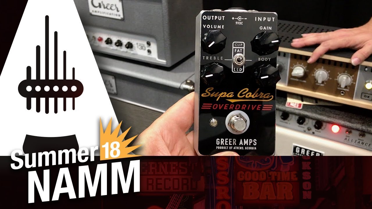 2018 Summer NAMM - Greer Supa Cobra - YouTube