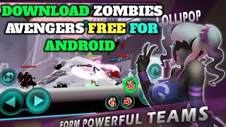 How To Download😃 Zombies Avengers🔥 An Android For Free🔥 Download Full 😃Game Easy Method🔥 screenshot 5