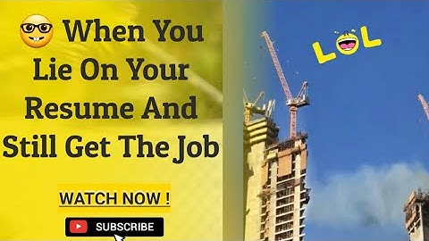 When You Lie On Your Resume But You Still Get The Job 😁