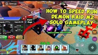 How To Speed Run Demon Raid M2 ( Solo GamePlay) All Star Tower Defense