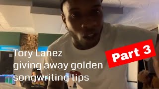 TORY LANEZ giving away golden songwriting tips! (Part 3 Motivational)