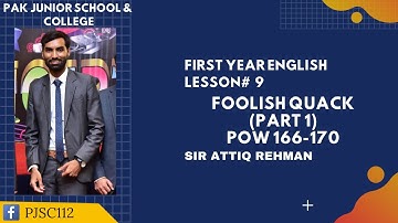 1st Year English| Ch 9| Foolish Quack (Part 1)| PoW 166 to 170