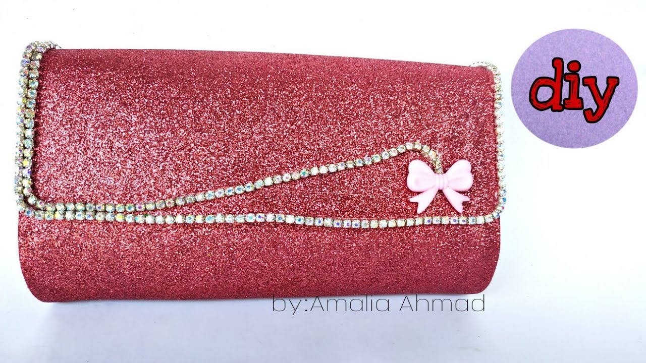 Cara membuat tas pesta dari foam eva | diy clutch bag
