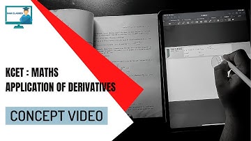 APPLICATION OF DERIVATIVES CLASS 12 BASICS CONCEPT| EASY TUTORIAL| COMEDK MATHS|SAMCLASSES