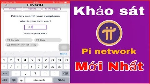 Hướng dẫn khảo sát kyc pi network mới nhất | PI NETWORK VIỆT NAM