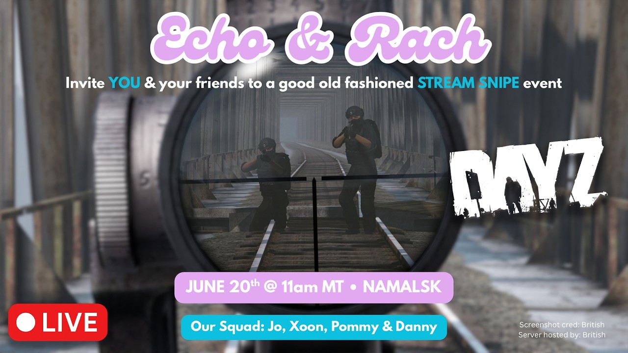 🔴 DayZ STREAM SNIPE Event!
