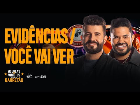 Douglas e Vinícius - Evidências | Você vai Ver - Pot-pourri - Ao Vivo no Barretão