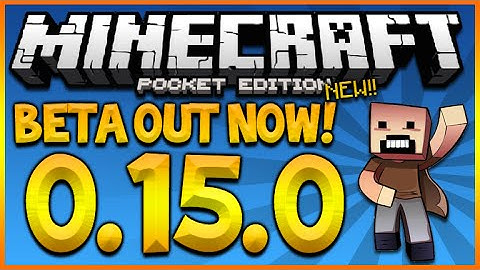 MINECRAFT POCKET EDITION 0.15.0 - BETA OUT NOW! REALMS SERVERS & MORE (BETA 0.15.0)