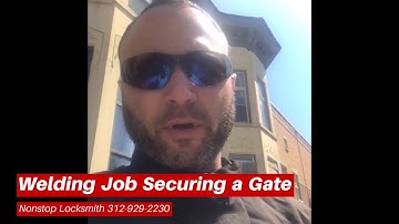 Nonstop Locksmith Welding Security Gate | Chicago Security Gate | 312-929-2230