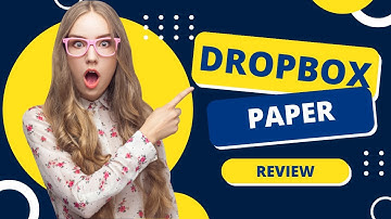Dropbox Paper Review | User-Friendly Interface